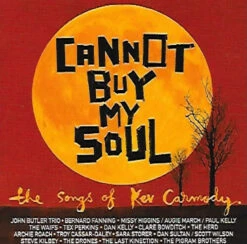 Various, Kev Carmody – Cannot Buy My Soul 2CD