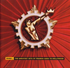 Frankie Goes To Hollywood – Bang!... The Greatest Hits Of Frankie Goes To Hollywood CD